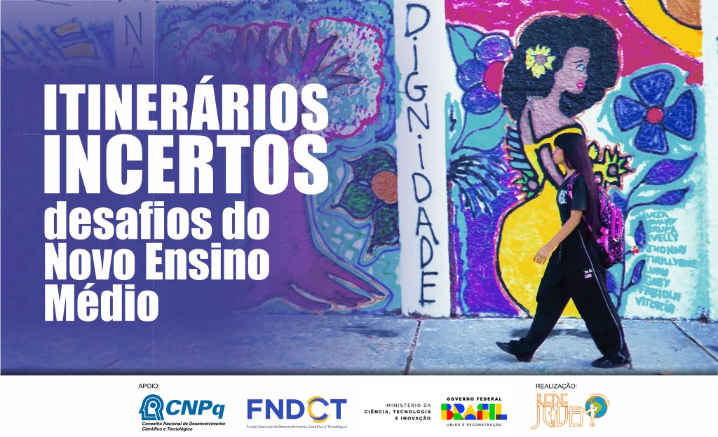 Lançamento do mini documentário “Itinerários Incertos: desafios do Novo Ensino Médio”
